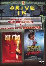 The Initiation/Mountaintop Motel Massacre