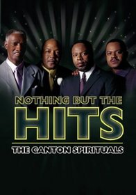 The Canton Spirituals: Nothing But the Hits