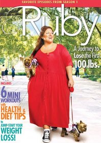 Ruby: A Journey to Lose the First 100 Lbs.