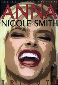 Anna Nicole Smith: Tribute