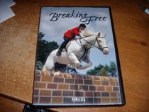 Breaking Free! Feature Films For Families