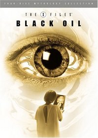 The X-Files Mythology, Vol. 2 - Black Oil
