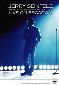 Jerry Seinfeld Live on Broadway: I'm Telling You for the Last Time
