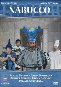 Verdi - Nabucco / Bruson, Dimitrova, Petkov, Balioni, Garaventa, Arena, Verona Opera