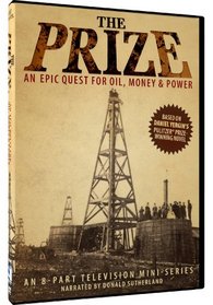 The Prize -  An Epic Quest for Oil; Money & Power