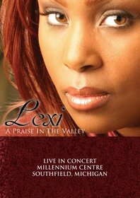 A Lexi: A Praise in the Valley