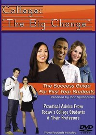 College: "The Big Change"
