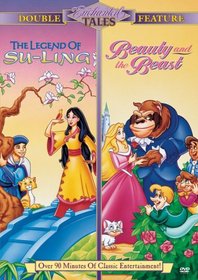 Enchanted Tales: The Legend of Su-Ling & Beauty and the Beast