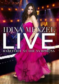 Idina Menzel Live Barefoot At The Symphony