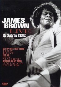 James Brown: Live in Santa Cruz