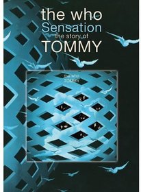 Sensation - The Story of The Who's Tommy