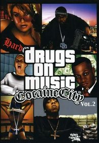 Drugs On Music: Cocaine City, Vol. 2