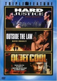 Hard Justice / Outside the Law / Quiet Cool (Triple Feature)