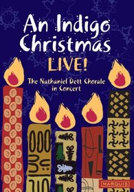 Nathaniel Dett Chorale: An Indigo Christmas Live!