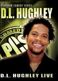 Platinum Comedy Series: D.L. Hughley