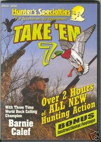 Hunter's Specialties "Take 'Em Waterfowl Vol. 7"