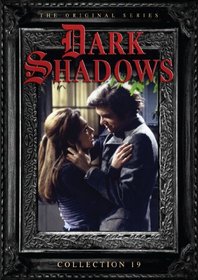 Dark Shadows Collection 19