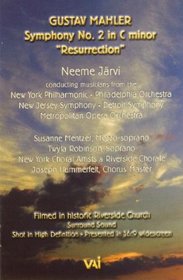 Gustav Mahler: Symphony No. 2 in C Minor - Resurrection/ Neeme Jarvi, conducting