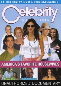 Celebrity News Reels: America's Favorite Housewives