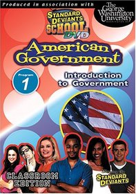 Standard Deviants School - American Government, Program 1 - Introduction to Government (Classroom Edition)