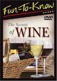 Fun To Know: The Secrets Of Wine