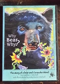 Why Bear Why?