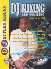 DJ Styles Series: DJ Mixing & Remixing