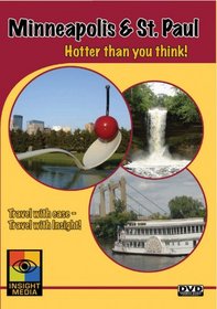 Minneapolis & St. Paul: Hotter than You Think (Great City Guides Travel Series)