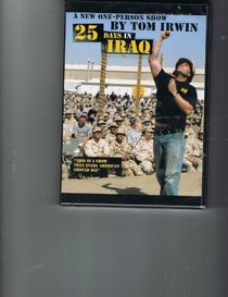 25 days in iraq a one-person show by tom irwin