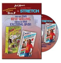 Bob Mann's Unauthorized History of Golf & Isometric Stretch: Golf: Fitness: Yoga