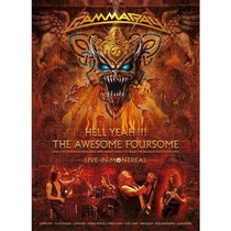 Gamma Ray - Hell Yeah!!! The Awesome Foursome: Live In Montreal
