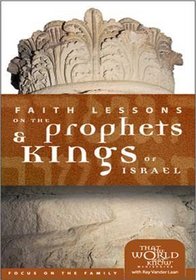 Faith Lessons on the Prophets & Kings of Israel (Vol. 2)