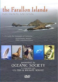 THE FARALLON ISLANDS, Past, Present, and Future