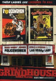 Welcome to the Grindhouse (Las Vegas Lady / Policewomen)