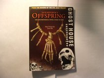 Offsping: Ghost House Underground