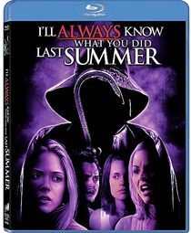 I'll Always Know What You Did Last Summer [Blu-Ray]
