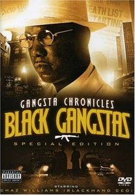 Gangsta Chronicles: Black Gangstas