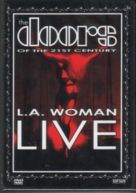 THE DOORS OF THE 21st CENTURY - L.A. Woman Live