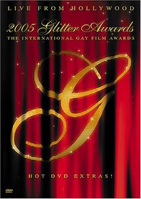 2005 Glitter Awards: The International Gay Film Awards