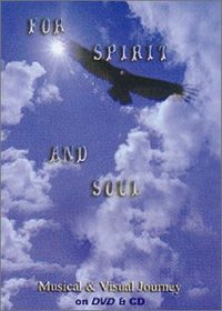 For Spirit and Soul - A Musical & Visual Joruney