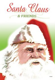Santa Claus & Friends