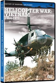 Helicopter War: Vietnam 1964-1972