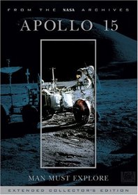 Apollo 15: Man Must Explore (Extended Collector's Edition)