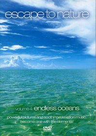 Escape to Nature, Vol. 4: Endless Oceans