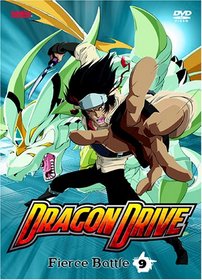 Dragon Drive, Vol. 9: Fierce Battle