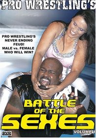 Pro Wrestling's Battle of the Sexes, Vol. 1