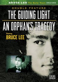 Bruce Lee: The Early Years 1953/1955 - The Guiding Light/An Orphan's Tragedy