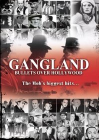 Gangland: Bullets Over Hollywood