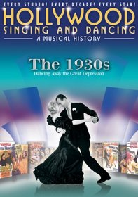 Hollywood Singing and Dancing: A Musical History - The 1930s