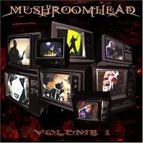 Mushroomhead Volume 1